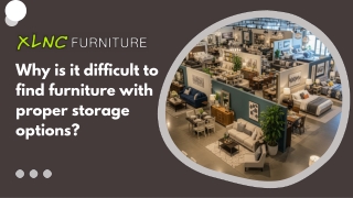 Why is it difficult to find furniture with proper storage options