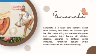 FAMAMEHA – Modern Bohemian Fashion for Every Body