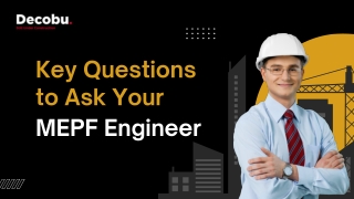 Key Questions to Ask Your MEPF Engineer - Decobu