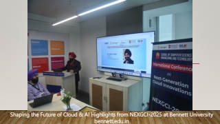 Shaping the Future of Cloud & AI Highlights from NEXGCI-2025 at Bennett University bennett.edu.in