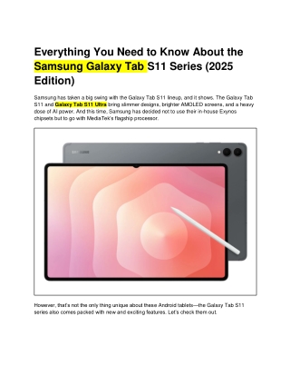 Everything You Need to Know About the Samsung Galaxy Tab S11 Series (2025 Edition)