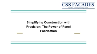 Simplifying Construction with Precision_ The Power of Panel Fabrication