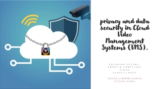 How Tentovision's Cloud Video Management Systems Safeguard Data Security & Priva