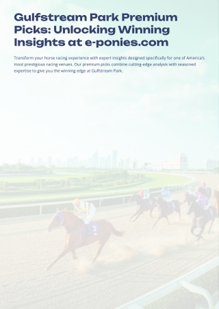 Gulfstream Park Premium Picks: Expert Insights and Smarter Race Strategies