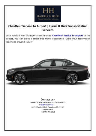 Chauffeur Service To Airport | Harris & Huri Transportation Services