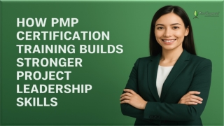 How PMP Certification Training Builds Stronger Project Leadership Skills