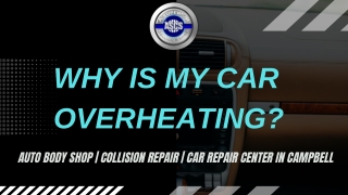 Why is my car overheating Superior Collision Shop – your trusted Auto Body, Collision Repair, and Car Repair Center in C