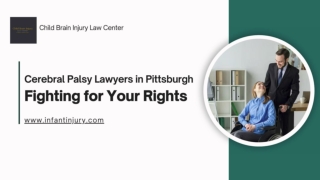 Cerebral Palsy Lawyers in Pittsburgh – Fighting for Your Rights