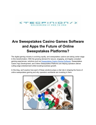 Are Sweepstakes Casino Games Software and Apps the Future of Online Sweepstakes Platforms_