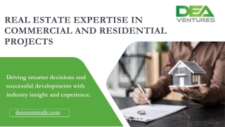 Real Estate Expertise in Commercial and Residential Projects