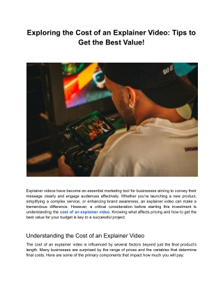 Exploring the Cost of an Explainer Video: Tips to Get the Best Value