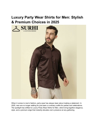 Luxury Party Wear Shirts for Men: Stylish & Premium Choices in 2025