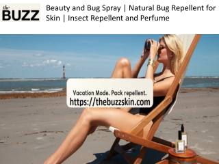 Beauty and bug spray