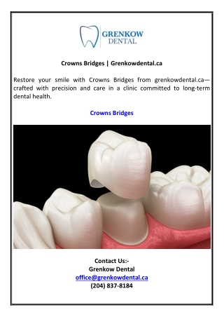 Crowns Bridges | Grenkowdental.ca