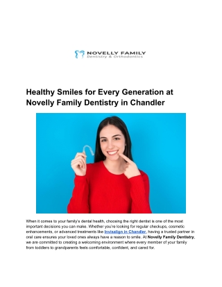 Healthy Smiles for Every Generation at Novelly Family Dentistry in Chandler
