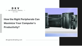 How the Right Peripherals Can Maximize Your Computer’s Productivity?