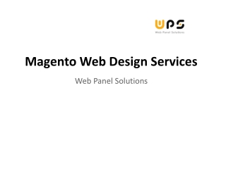 Magento Web Design Services – Web Panel Solutions