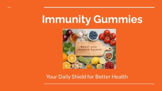 Immunity Gummies – Boost Your Health with Natural Ingredients