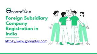 Foreign Subsidiary Company Registration in India