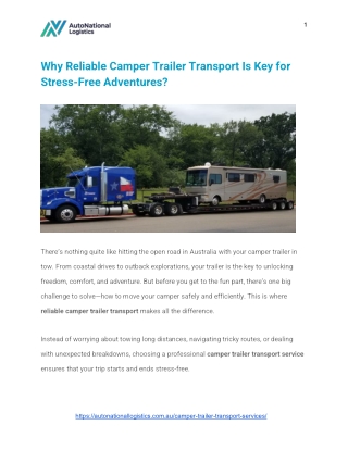 Why Reliable Camper Trailer Transport is Key for Stress-Free Adventures?