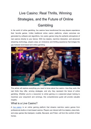 Live Casino_ Real Thrills, Winning Strategies, and the Future of Online Gambling