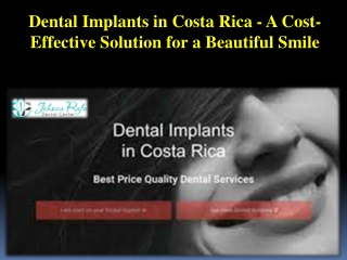 Dental Implants in Costa Rica - A Cost-Effective Solution for a Beautiful Smile