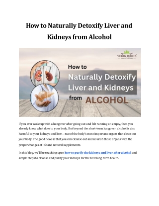 How to Naturally Detoxify Liver and Kidneys from Alcohol