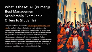 What is MSAT Primary Best Management Scholarship Exam India Offers to Students