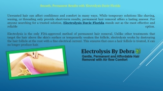 Smooth, Permanent Results with Electrolysis Davie Florida
