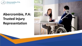 Abercrombie, P.A Trusted Injury Representation