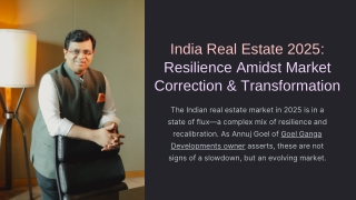 Annuj Goel Ganga Group: India Real Estate 2025 Resilience & Transformation