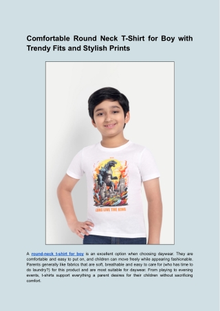 Comfortable Round Neck T-Shirt for Boy with Trendy Fits and Stylish Prints