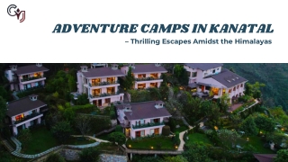 Kanatal Camps – Adventure and Nature at Its Best