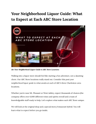 Your Neighborhood Liquor Guide_ What to Expect at Each ABC Store Location