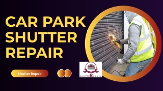 Top Car Park Shutter Repair Experts Serving London Citywide