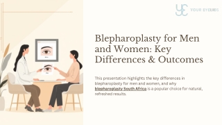 Understanding Blepharoplasty for Men and Women