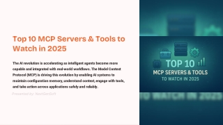 Top 10 MCP Servers & Tools to Watch in 2025