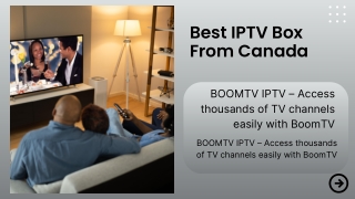 Best IPTV Box From Canada
