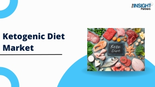 Ketogenic Diet Market Dynamics and Trends by 2027