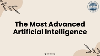 The Most Advanced Artificial Intelligence | IABAC