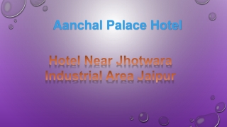 Hotels Near Jhotwara Industrial Area Jaipur