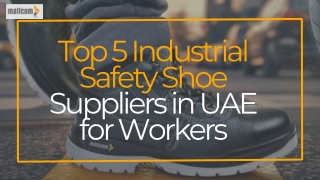 Top 5 Industrial Safety Shoe Suppliers in UAE for Workers