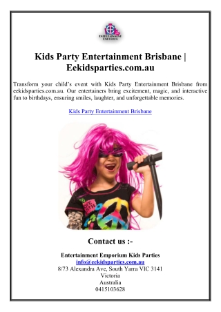 Kids Party Entertainment Brisbane  Eekidsparties.com.au