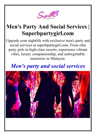Men's Party And Social Services | Superbpartygirl.com