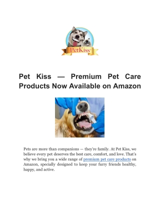 Pet Kiss — Premium Pet Care Products Now Available on Amazon
