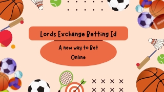 Lords Exchange Betting ID- A new way to Bet Online
