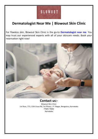 Dermatologist Near Me | Blowout Skin Clinic
