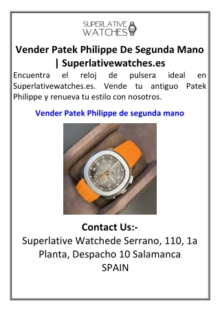 Vender Patek Philippe De Segunda Mano  Superlativewatches.es