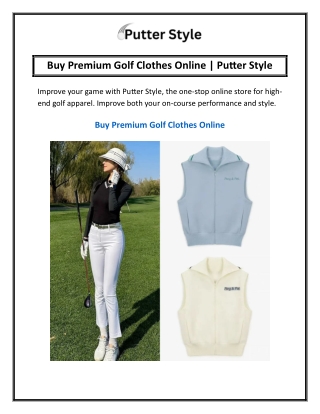 Buy Premium Golf Clothes Online  Putter Style