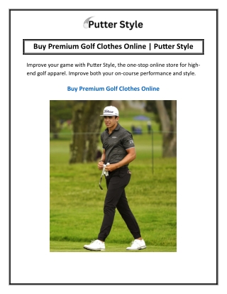 Buy Premium Golf Clothes Online  Putter Style